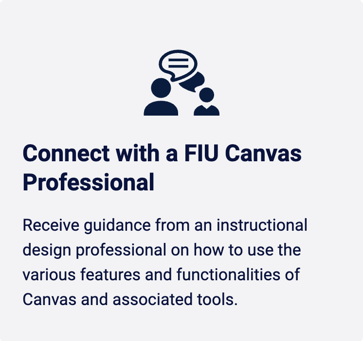 Grey tile titled Connect with an FIU Canvas Professional in navy blue text. It has a navy blue icon of two avatars with speaking bubbles.